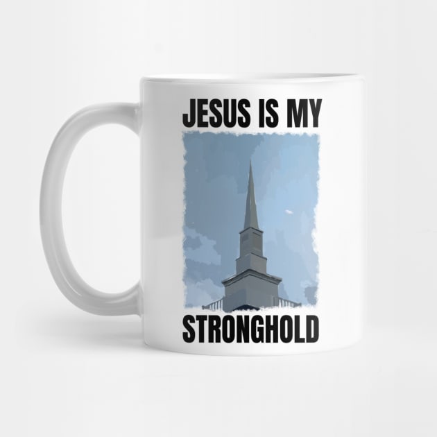 Jesus is my Stronghold by GMAT